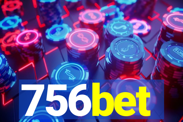 756bet