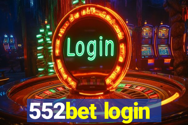 552bet login