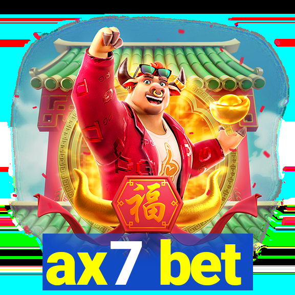 ax7 bet