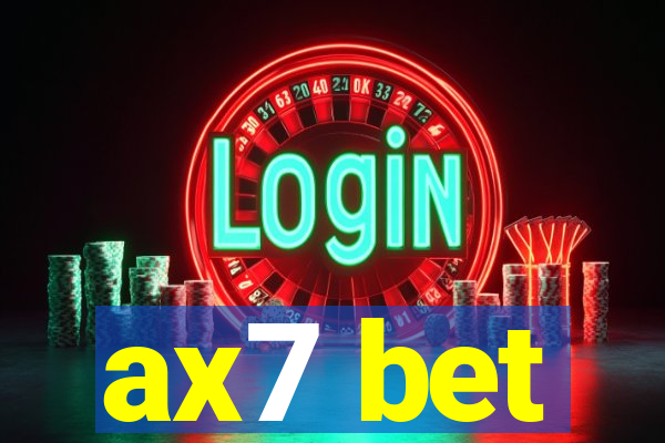 ax7 bet