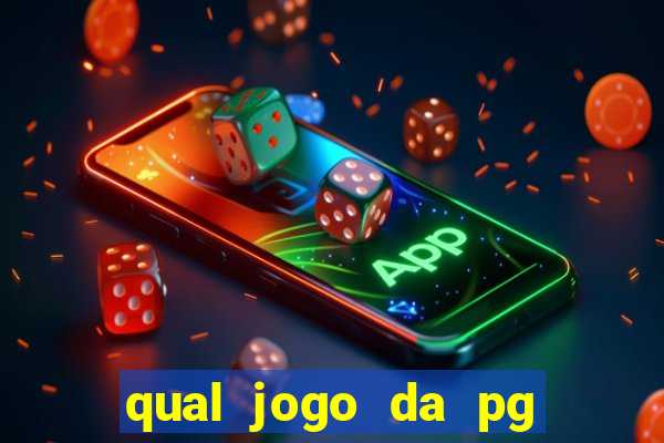 qual jogo da pg ta pagando agora