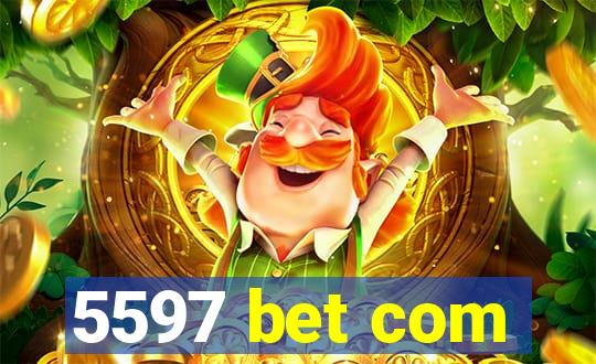 5597 bet com