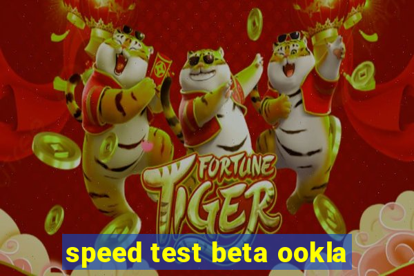 speed test beta ookla