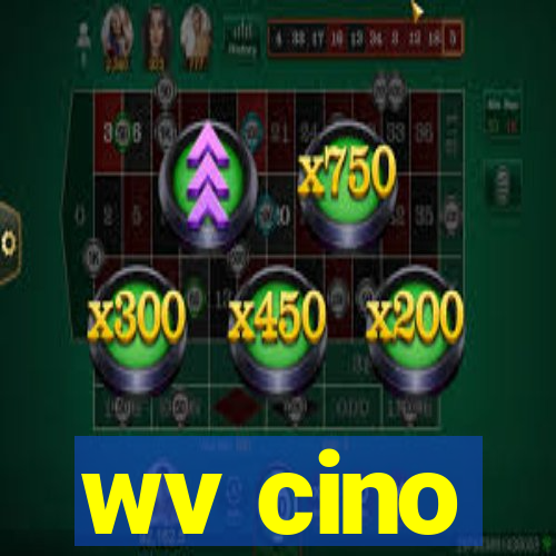 wv cino