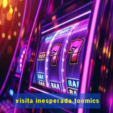 visita inesperada toomics