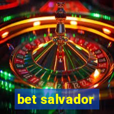 bet salvador