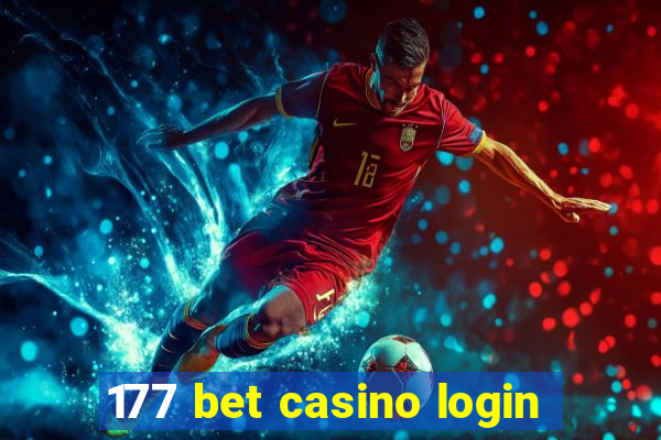 177 bet casino login