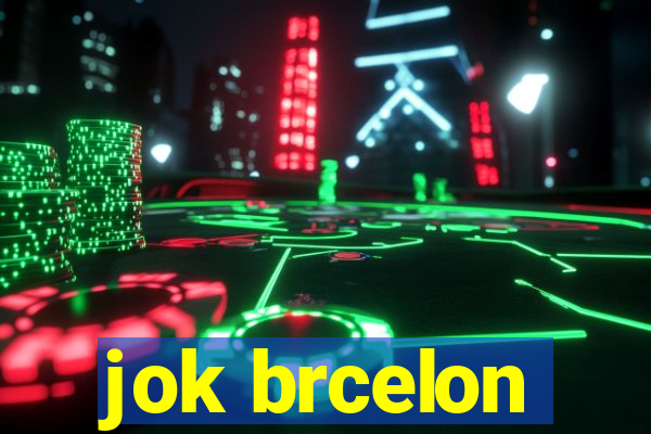 jok brcelon