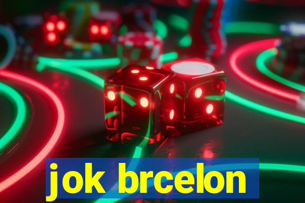 jok brcelon