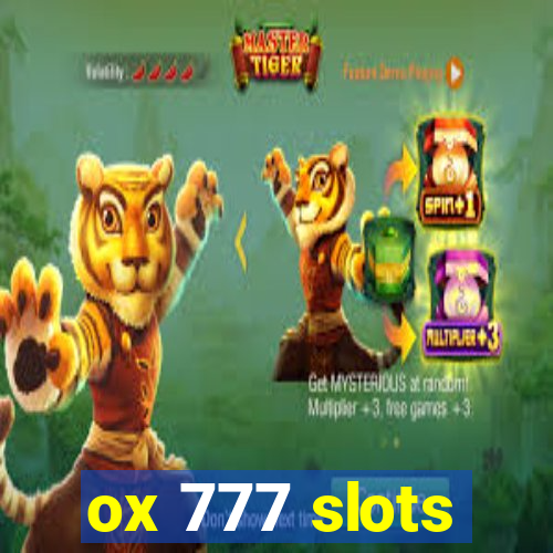 ox 777 slots