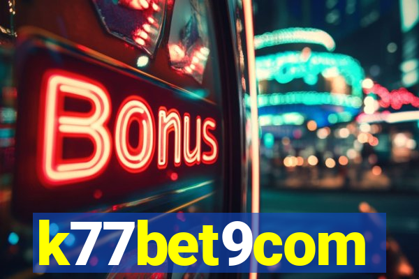 k77bet9com