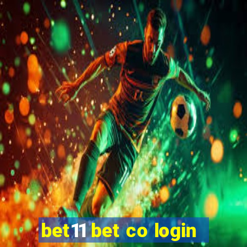 bet11 bet co login