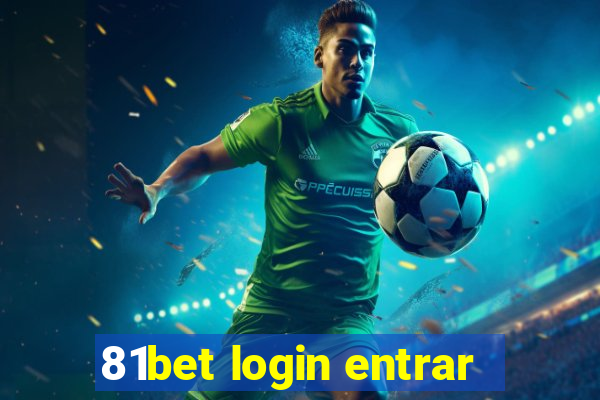 81bet login entrar