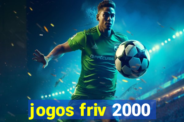 jogos friv 2000