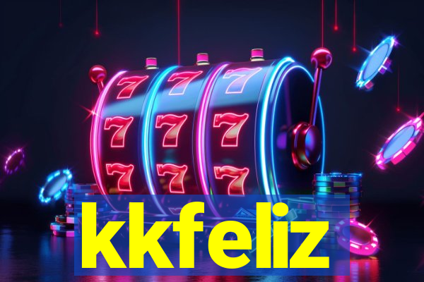 kkfeliz