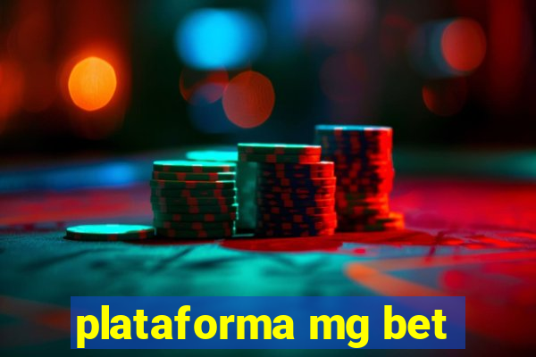 plataforma mg bet