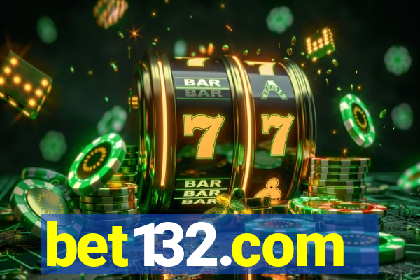 bet132.com