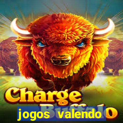 jogos valendo dinheiro online