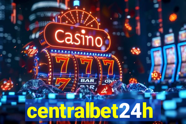 centralbet24h