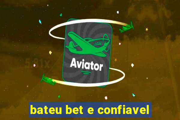 bateu bet e confiavel