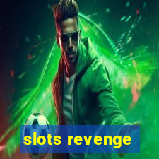 slots revenge