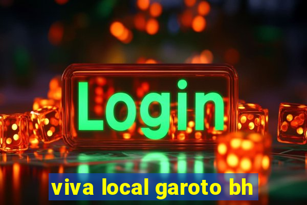 viva local garoto bh