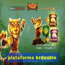 plataforma brdouble