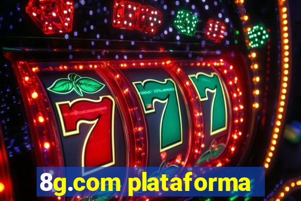 8g.com plataforma