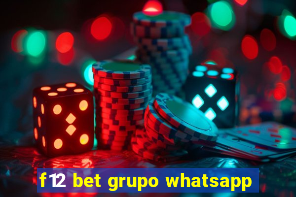 f12 bet grupo whatsapp