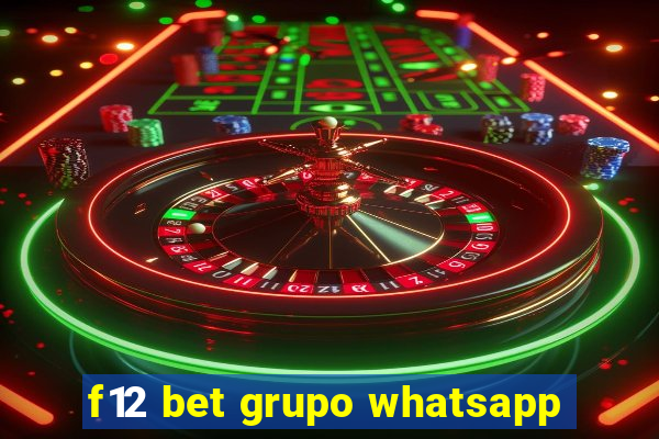 f12 bet grupo whatsapp