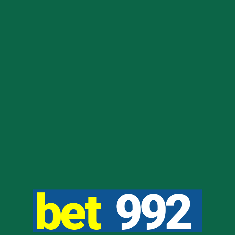 bet 992