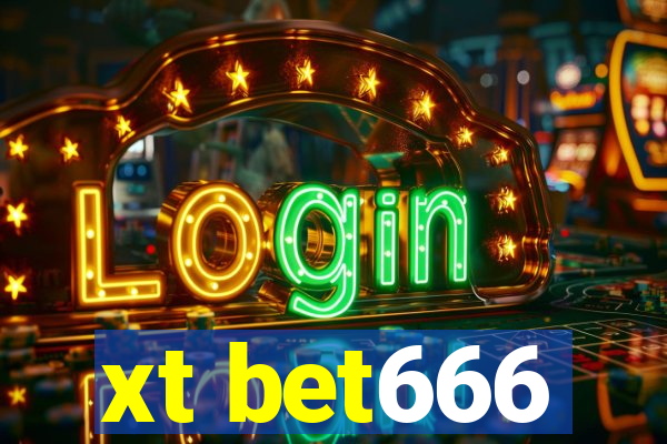 xt bet666