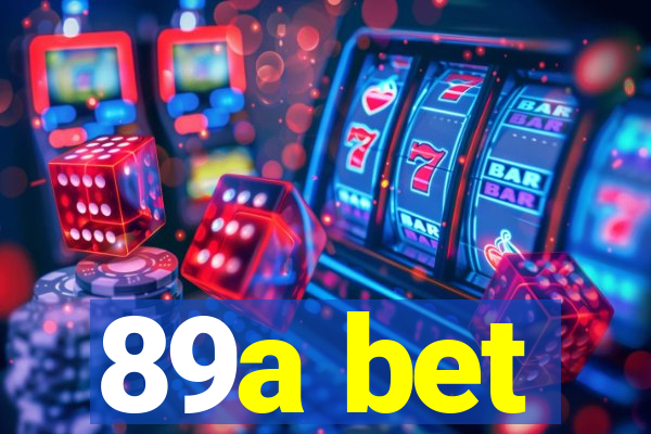 89a bet