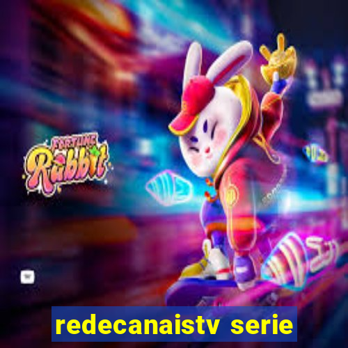 redecanaistv serie