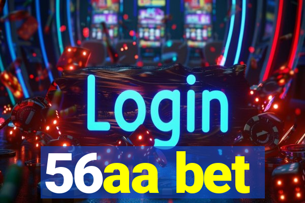 56aa bet