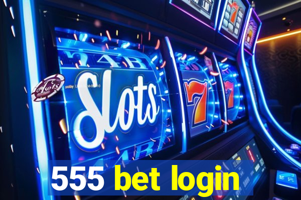 555 bet login