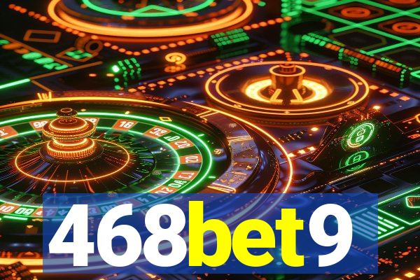 468bet9