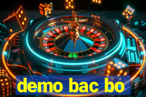 demo bac bo