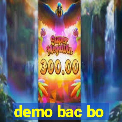 demo bac bo