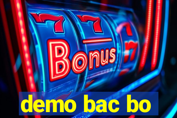 demo bac bo