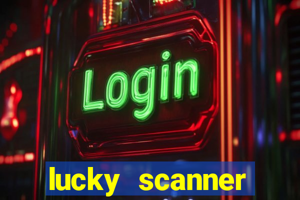 lucky scanner leitor da sorte