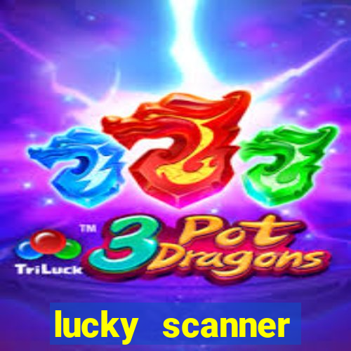 lucky scanner leitor da sorte