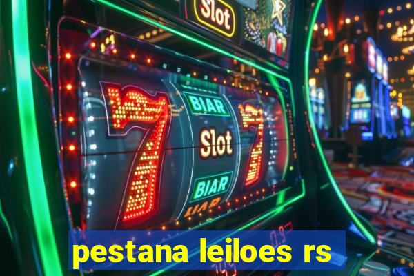 pestana leiloes rs