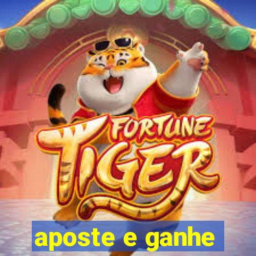 aposte e ganhe