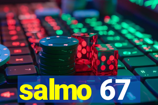 salmo 67