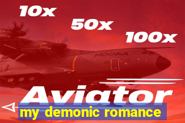 my demonic romance