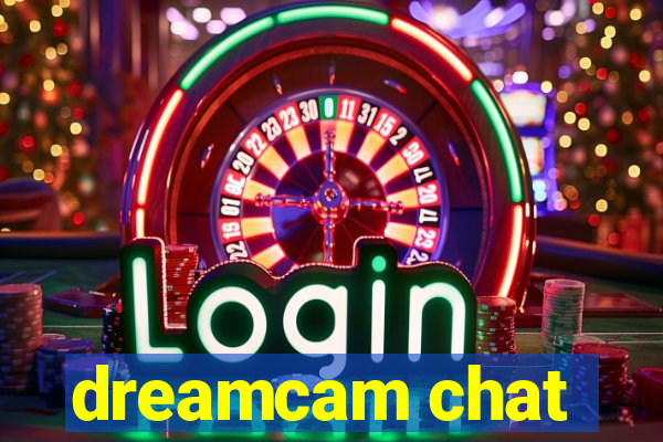 dreamcam chat