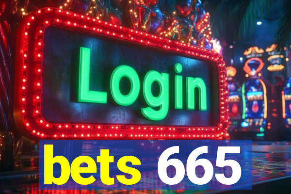 bets 665