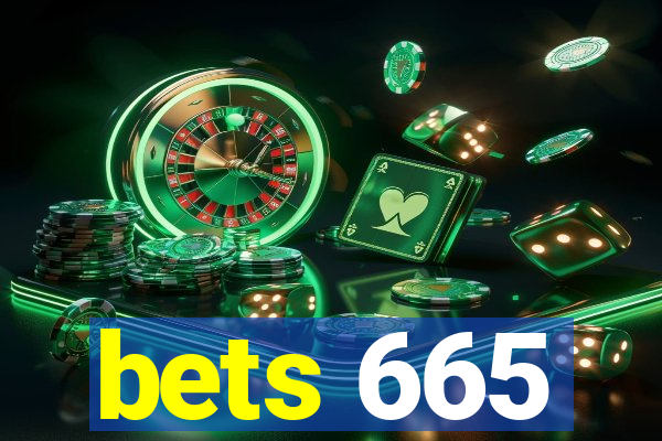 bets 665