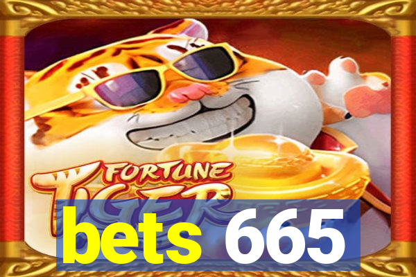 bets 665